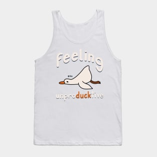 Feeling Unproducktive Tank Top